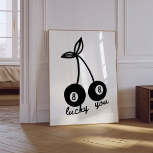 Lucky You 8 Ball Poster | Retro Trendy Aesthetic Print | Lucky You Wall Art | Vintage Pool Ball Print | Bar Cart Print | 8 Ball Cherry Print
