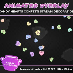 Animated Candy Hearts Confetti Stream Decoration Overlay, Confetti Shower and Cannon, Transparent Animation, Instant Download Twitch YouTube