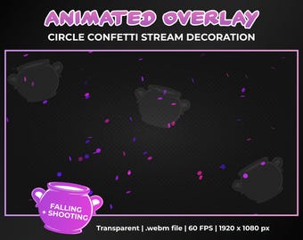 Animated Confetti Circles Stream Decoration Overlay, Confetti Shower and Cannon Transparent Animation, Instant Download, Twitch Youtube