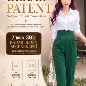 May include: A white long-sleeved button-down shirt paired with high-waisted dark green trousers. The image includes text reading BERAL PATENT, 2'DEN 30'A KADAR BEDEN SEÇENEKLERİ, A4 İNDİRME ÖLÇÜSÜ, A0 İNDİRME ÖLÇÜSÜ, ŞIK, KALİTELİ, HER BEDENE UYGUN ŞIKLIK.