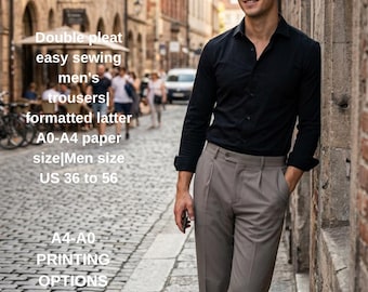 Double pleat easy sewing men's trousers| formatted latter A0-A4 paper size|Men size US 36 to 56