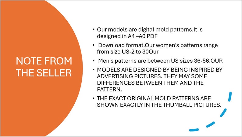 May include: An orange and white graphic with text that reads "NOTE FROM THE SELLER." The text describes digital mold patterns designed in A4-A0 PDF format, with women's sizes US 2-30 and men's sizes US 36-56.