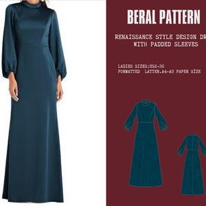 May include: A teal blue maxi dress with long, puffy sleeves and a high neckline. The dress is shown in a flat lay with a pattern for the dress on the right side of the image. The pattern includes the text "BERAL PATTERN", "RENAISSANCE STYLE DESIGN DRESS WITH PADDED SLEEVES", "LADIES SIZES; US2-30", and "FORMATTED LATTER.A4-AO PAPER SIZE".