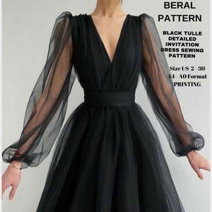 May include: Black tulle dress sewing pattern with a V-neckline, long sleeves, and a fitted waist. The pattern is available in sizes US 2-30 and is printed on A4-A0 format paper. BERAL PATTERN.