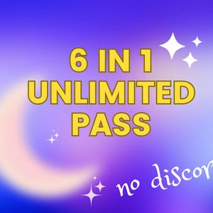 Puede incluir: Un fondo degradado morado y azul con una luna creciente y estrellas. El texto "6 in 1 Unlimited Pass" está en amarillo. El texto "no discord" está en cursiva blanca.