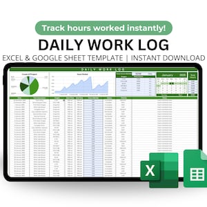 Puede incluir: Una tableta digital que muestra una plantilla de hoja de cálculo verde y blanca para realizar un seguimiento de las horas de trabajo diarias. La hoja de cálculo incluye un gráfico circular, un gráfico de líneas y un calendario. El texto "DAILY WORK LOG" se muestra en la parte superior de la hoja de cálculo. El texto "EXCEL & GOOGLE SHEET TEMPLATE | INSTANT DOWNLOAD" se muestra debajo de la hoja de cálculo. La imagen también incluye dos iconos, uno para Excel y otro para Google Sheets.