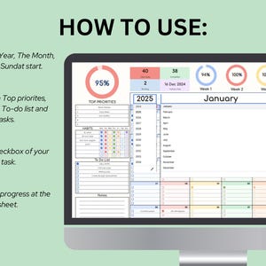 May include: A digital planner displayed on a computer screen, featuring a calendar for the year 2025, a section for top priorities, habits, and a to-do list. The planner is designed to help users track their progress and stay organised.