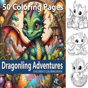 May include: A coloring book cover featuring a green and orange dragonling with the title "Dragonling Adventures: Children's Coloring Book" and the text "50 Coloring Pages".