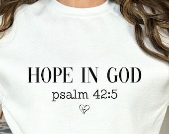 Hope in God Svg Png, Inspirational Svg, Bible Verse Svg, Psalm 42:5 Svg, Jesus Svg, Church Shirt Design, Faith Scripture Svg, Religious Gift