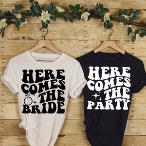 Here Comes The Bride and Here Comes The Party Svg Png, File for Wedding, Bridal Shower or Bachelorette Party, Instant Digital Download
