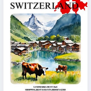 Switzerland Travel Guide: Luxury Adventure, Hidden Gems (Printable)
