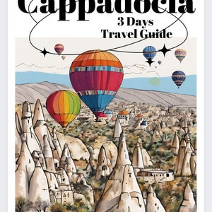 Itinéraire numérique en Cappadoce, guide de voyage imprimable de 3 jours, trésors cachés et conseils locaux