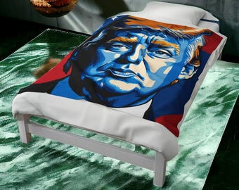 Handcrafted Donald Trump Blanket - Unique Political Design - Cozy and Warm Throw - Perfect Gift for Trump Supporters - Patriotic Home Decor