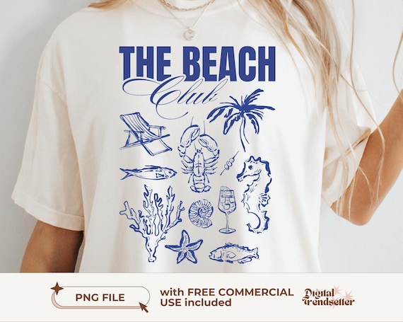 The Beach Club Shirt Png Trendy Summer Coastal Tee Png Hot Girl Aesthetic Beach Shirt Design Girly Fisherman Tee Design Retro Beach Girl Png