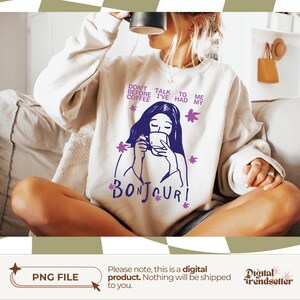 Funny morning mood coffee PNG Retro coffee lover sublimation file Perfect for stylish café enthusiasts and vintage Parisian-inspired tees