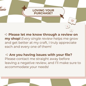 May include: A digital graphic with text that says "LOVING YOUR PURCHASE?" and "Please let me know through a review on my shop!" The background is a checkered pattern in shades of green and white.