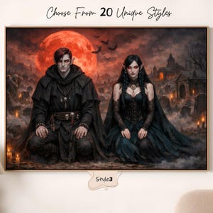 Puede incluir: Una impresi&oacute;n art&iacute;stica g&oacute;tica enmarcada que presenta dos figuras con ropa oscura, sobre un fondo de luna roja, murci&eacute;lagos y un cementerio. El texto "Choose From 20 Unique Styles" est&aacute; en la parte superior y "Style3" en la inferior.