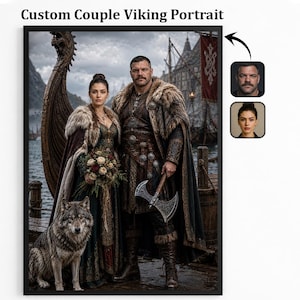 May include: A framed Custom Couple Viking Portrait featuring a person in a dark dress with a fur cape holding a bouquet and a person in leather armor with a fur cape holding an axe, standing beside a wolf near a Viking ship and a dock.