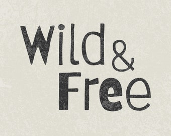 Wild and Free PNG, Southern Phrase, Country Retro Vintage, T-Shirt Graphic Transparent, PNG Digital Download, Typography Western Country