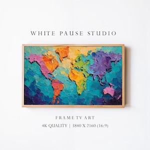 May include: A framed artwork featuring a colorful world map with a textured, oil-paint effect. The map showcases continents in vibrant hues of orange, yellow, green, and purple against a turquoise background. The frame is made of light-colored wood. The text "WHITE PAUSE STUDIO" and "FRAME TV ART" are visible.