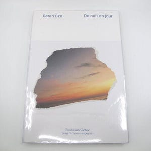 Sarah Sze: Night into Day de Sarah Sze Livre d'art Fondation Cartier Broché