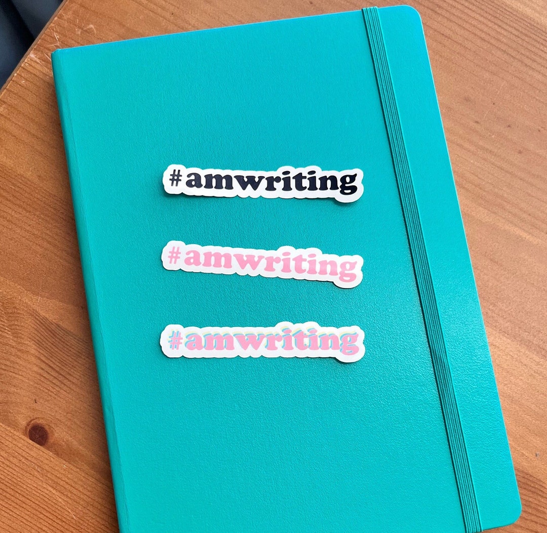 Written Sticker Am Writing Glossy Vinyl Sticker, #amwriting, Writing Sticker, Gifts for ...