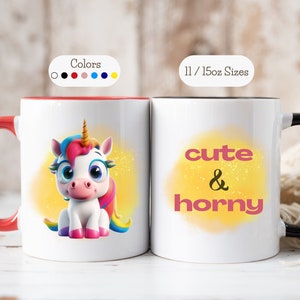 Cute and Horny Mug Funny Unicorn Coffee Cup Cute Animal Lover Gift Novelty Unicorn Mug Humorous Pet Mug Unicorn Lover Gift Quirky Mug Gift