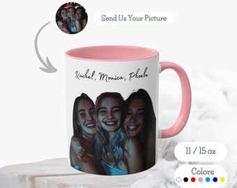 Custom Photo Mug Personalized Friend Mug + Caption Customizable Coffee Cup Unique Gift for Friends Custom Picture Mug Best Friend Gift Idea