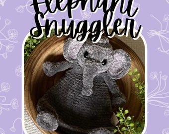Crochet Elephant Snuggler PATTERN: Plush Lovey (PDF Pattern) (English)