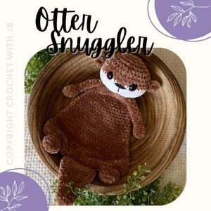 Crochet Otter Snuggler PATTERN: PDF Lovey Pattern (English)