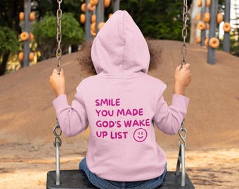 Youth Inspirational Hoodie: Smile, You Made God's Wake-Up List
