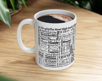 Names of God Coffee Mug: Christian Inspirational Gift (11oz)