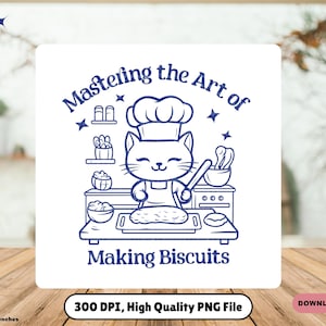 Cat Making Biscuits PNG funny cute cat clipart Cats & baking design gift for a baker cat enthusiasts Cat Pun Kitty Biscuits Baker funny