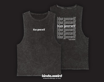 Bias Yourself - Muscle Tank