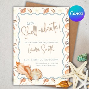 May include: A rectangular invitation card with a scalloped blue border, featuring a pattern of seashells and starfish. The text reads: let's Shell-abrate! You are invited to a party in honor of Laura Smith, Sun | March 20 | at 6:00PM, 123 Anywhere St., Any City, RSVP to +123-456-7890.