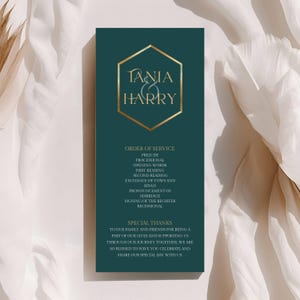 May include: A dark teal wedding program with gold geometric accents. The program features the names "TANIA & HARRY" in gold, along with the order of service and a thank you message. The design is elegant and suitable for a wedding.