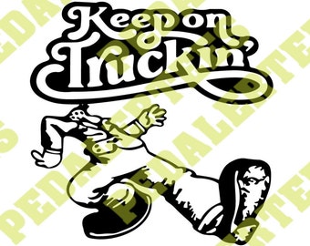 Keep On Truckin Combo SVG Digital Download for Cricut.  PNG file included.
