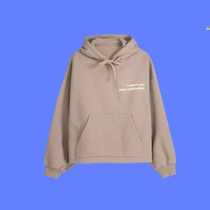 Hooded Sweatshirt,Sand Hoodie,aesthetic sweatshirt,Tumblr Hoodie,Positive Hoodie,Women oversized hoodie,streetwear hoodie,Casual Hoddie image 4