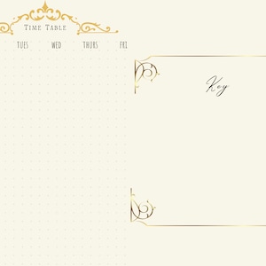 May include: Cream-colored time table with gold decorative accents. The top of the table reads "TIME TABLE" with days of the week listed below. A section for a "Key" is on the right. The table has a dotted grid pattern.