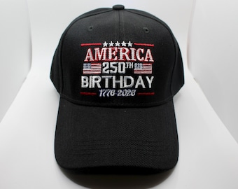 America 250th Birthday Hat. 1776–2026 Hat. Patriotic Black Cap. American Hat. Veteran Hat. Veteran Gift. USA 250 Anniversary Hat. USA Hat