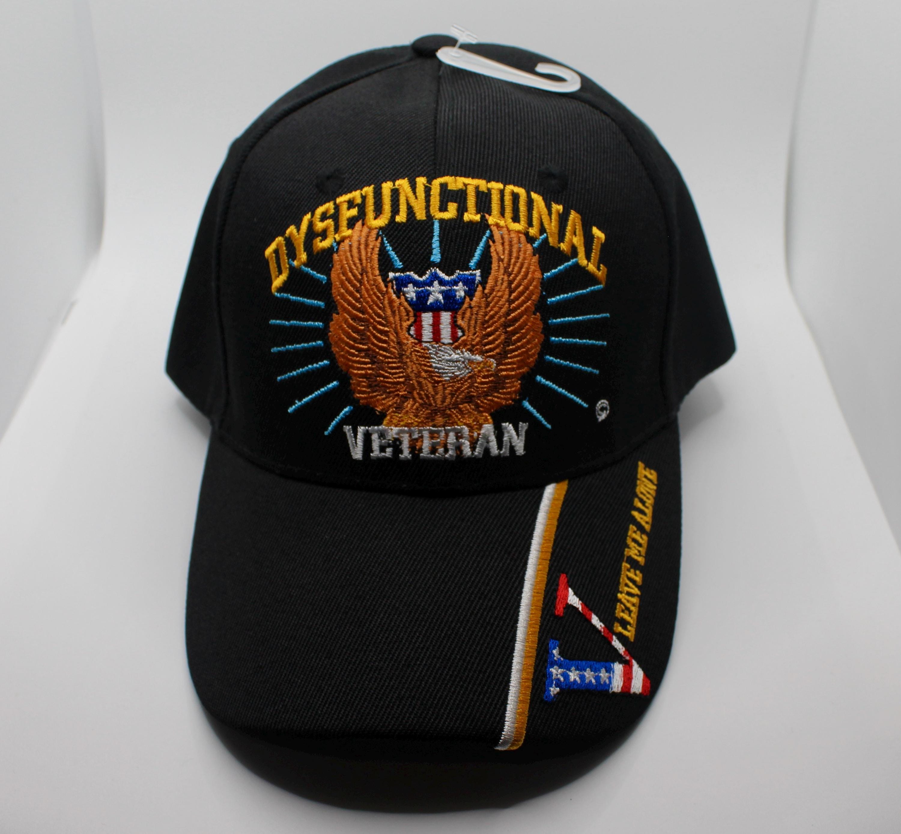 Dysfunctional Veteran Black Hat. Veteran Baseball Hat. Leave Alone Cap. Dysfunctional Hat. Fashion Casual Hat. Military Humor Cap for Vets