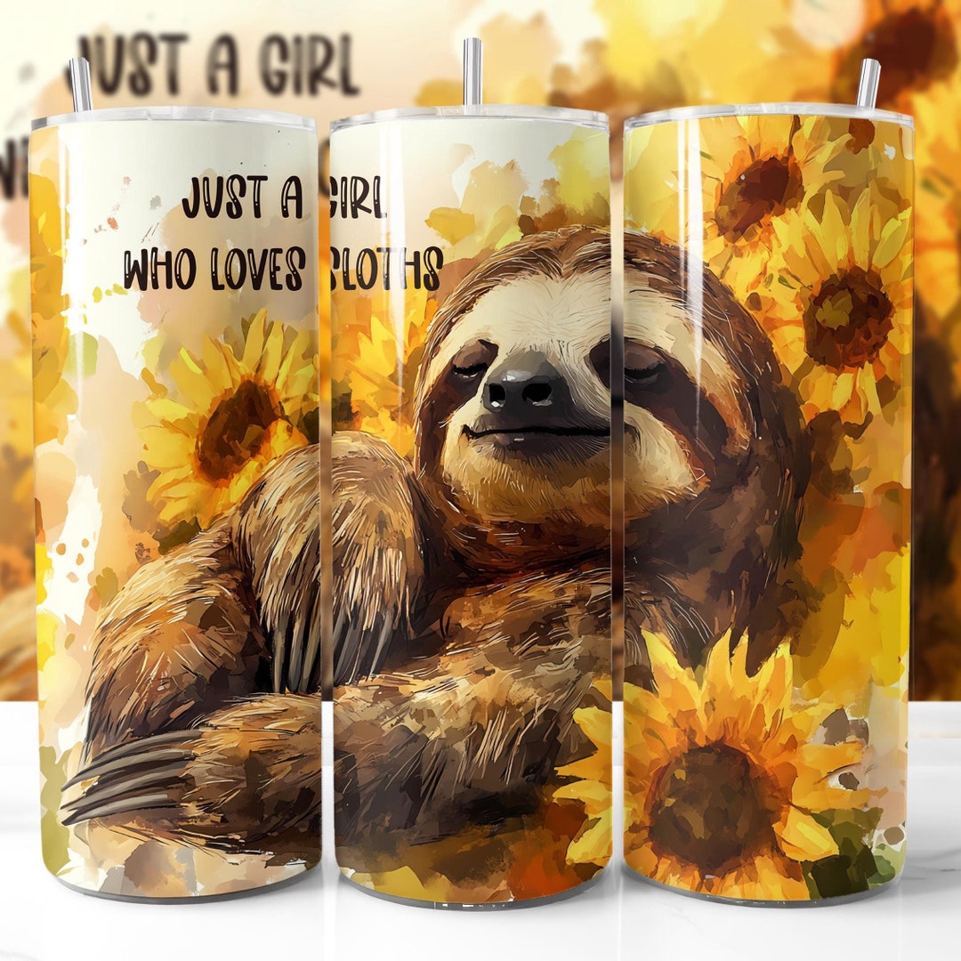 Just a Girl Who Loves Sloths Tumbler Wrap, Cute Sloth Floral Sunflower ...