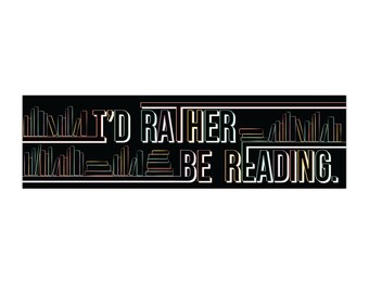 Pegatinas para parachoques para amantes de la lectura / Prefiero leer / Decoración para coche, portátil o estantería, regalo para amantes de los libros / Biblioteca, bibliotecario, lector