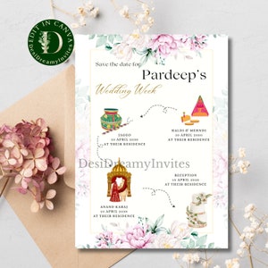 May include: A save the date card for a wedding week celebration. The card features a floral design with watercolour flowers in shades of pink and green. The text "Pardeep's Wedding Week" is written in gold lettering. The card lists the events for the week, including Jaggo, Haldi & Mehndi, Anand Karaj, and Reception, with dates and locations.