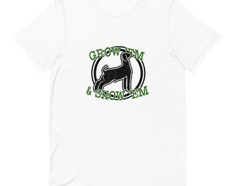 Grow 'em and Show 'em GOAT - Unisex t-shirt
