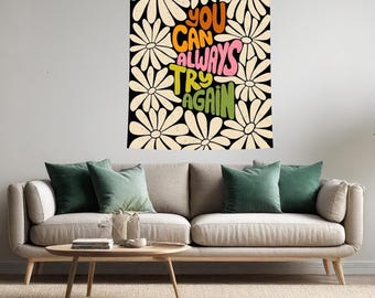 Retro Daisy Flower Wall Tapestry, You Can Always Try Again Poster, Inspirational Quote Wall Hanging, Vintage Flower Aesthetic Decor