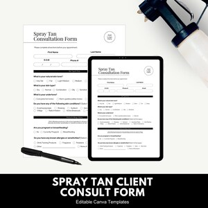 Könnte beinhalten: Ein Spray-Tan-Beratungsformular auf einem Tablet und einem gedruckten Blatt, mit einem schwarzen Stift und Spray-Tan-Geräten. Die Formulare enthalten Felder für persönliche Informationen und Hauttypdetails. Der Text "SPRAY TAN CLIENT CONSULT FORM" befindet sich unten.