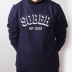 Sober Sweatshirt, Sober Since Crewneck, Addiction Recovery Shirt, Custom Recovery Date Shirt,  AA NA Sobriety Gift for Someone in Recovery