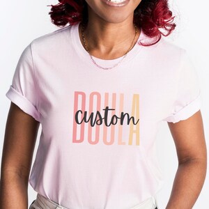 Personalized Doula Shirt, Gift for Birth Doula, Customized Birth Worker Shirt, Cute Doula Tee, Doula Thank You Gift, Custom Birth Worker Tee