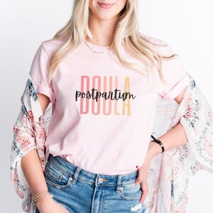 Postpartum Doula Shirt, Birth Worker Shirt, Cute Doula Tee, Gift for Birth Worker, Thank You Gift for Postpartum Doula, Mother The Mother